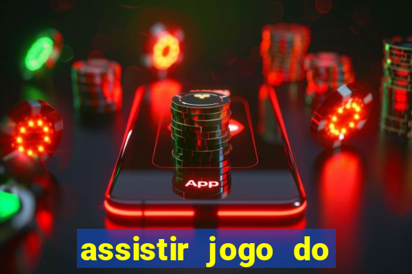 assistir jogo do flamengo ao vivo no multicanais